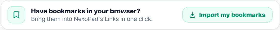 Willkommensseite von NexoPad mit der Karte zum Importieren der Browser-Lesezeichen