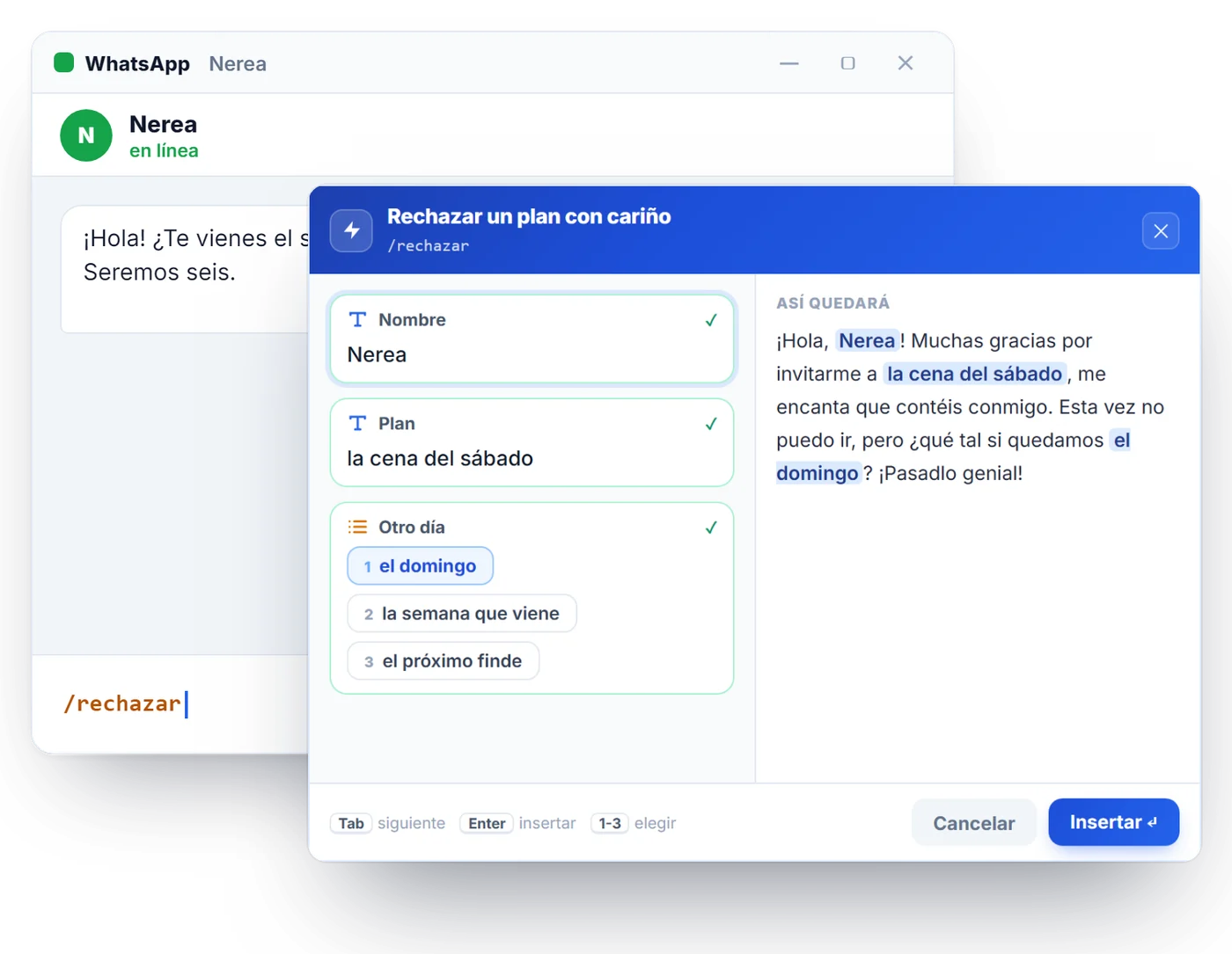 Chat de WhatsApp de escritorio con una invitación a cenar el sábado y el formulario de NexoPad para Windows del atajo /rechazar, con el nombre, el plan y una lista para proponer otro día